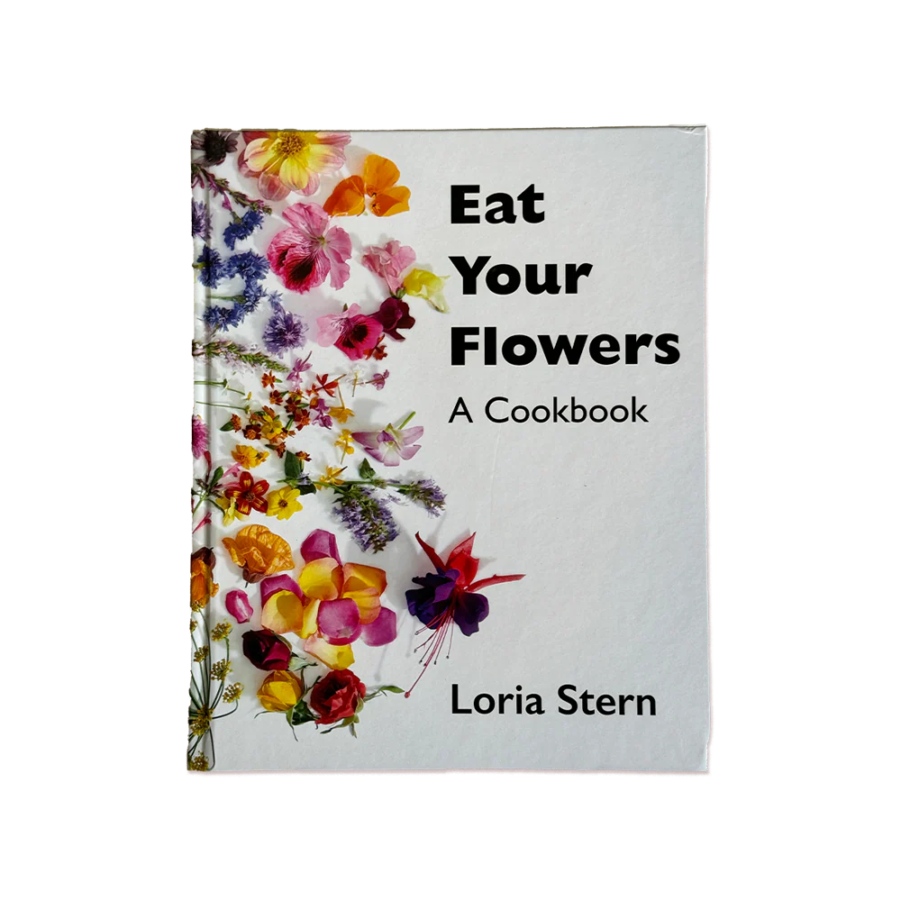Eat Your Flowers Cookbook
