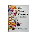 Eat Your Flowers Cookbook