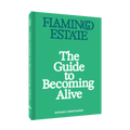 The Guide to Becoming Alive