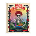 Dead in the Kitchen (The Official Grateful Dead Cookbook)